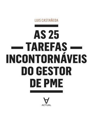 cover image of As 25 Tarefas Incontornáveis do Gestor de PME